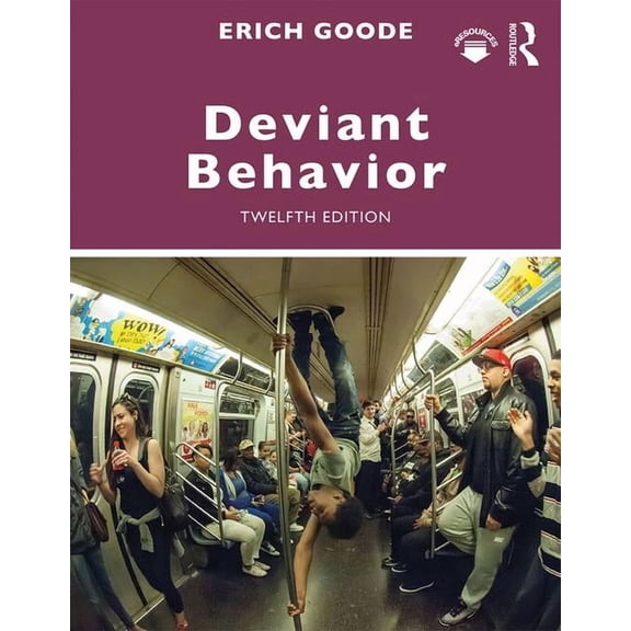 Pre-Owned Deviant Behavior Erich Goode (Paperback)