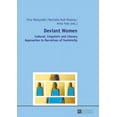 thumbnail image 1 of Deviant Women: Cultural, Linguistic and Literary Approaches to Narratives of Femininity (Paperback), 1 of 1