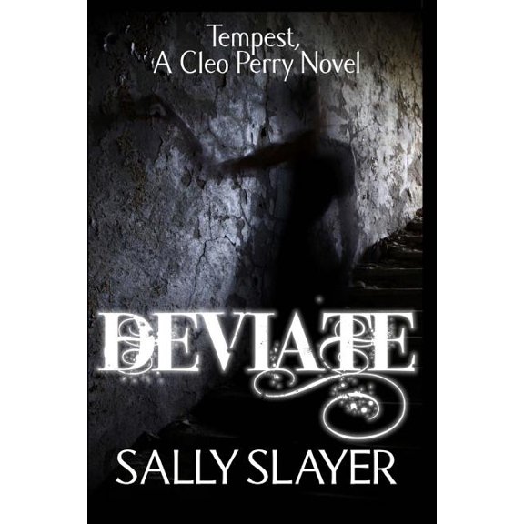 Deviate : Tempest: A Cleo Perry Novel