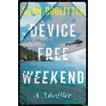 thumbnail image 1 of Pre-Owned Device Free Weekend (Hardcover) 1538706598 9781538706596, 1 of 1