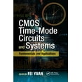 thumbnail image 1 of Devices, Circuits, and Systems CMOS Time-Mode Circuits and Systems: Fundamentals and Applications, (Paperback), 1 of 1