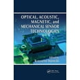 thumbnail image 1 of Devices, Circuits, and Systems Optical, Acoustic, Magnetic, and Mechanical Sensor Technologies, (Paperback), 1 of 1