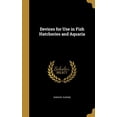 thumbnail image 1 of Devices for Use in Fish Hatcheries and Aquaria (Hardcover), 1 of 1
