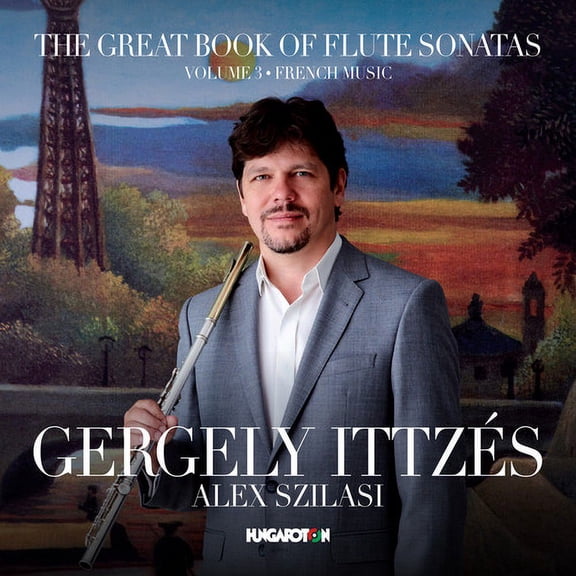 Devienne / Ittzes / Szilasi - Great Book of Flute Sonatas Volume 3 - Music & Performance - CD