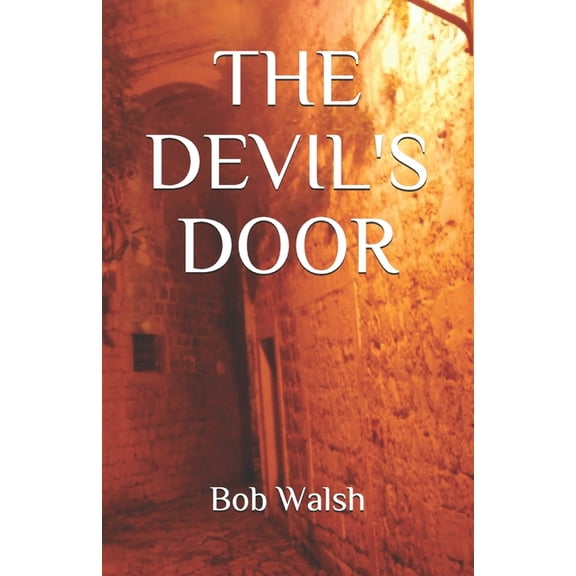 Devil Chronicles The Devil's Door, Book 5, (Paperback)