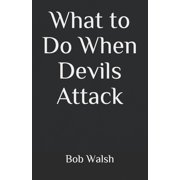 Devil Chronicles: What to Do When Devils Attack (Paperback)