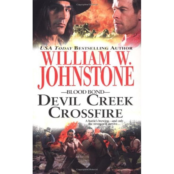 Pre-Owned DEVIL CREEK CROSSFIRE (BLOOD BOND) (Paperback) 0786017619 9780786017614
