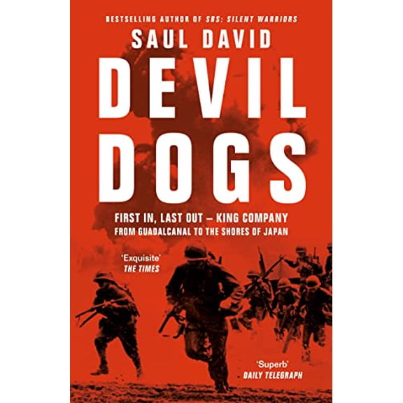 Pre-Owned Devil Dogs: A New History of the Second World War from the Sunday Times Bestselling Author of SBS Saul David Paperback