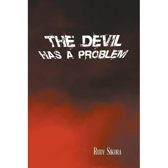 The Devil Has a Problem
