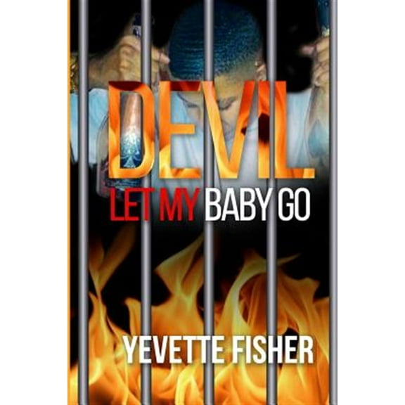 Devil Let My Baby Go!
