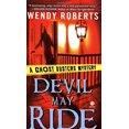 thumbnail image 1 of Pre-Owned Devil May Ride: A Ghost Dusters Mystery (Mass Market Paperback) 0451225651 9780451225658, 1 of 1