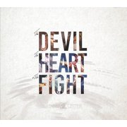 Devil The Heart & The Fight