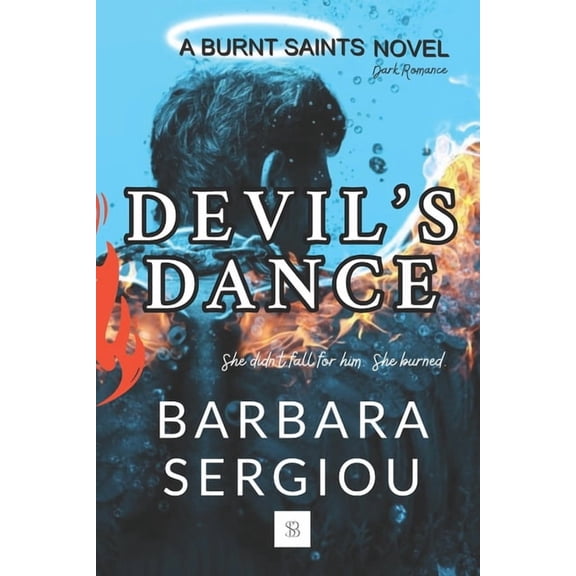 Burnt Saints Devil's Dance, (Paperback)