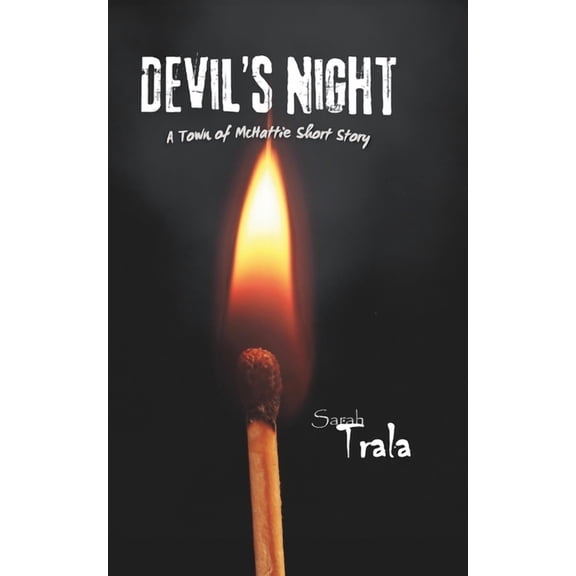 Devil's Night: A Town of McHattie Short Story, (Paperback)