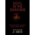 thumbnail image 1 of Devil in the Darkness: The True Story of Serial Killer Israel Keyes, (Hardcover), 1 of 1