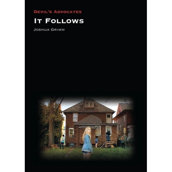 Devil's Advocates It Follows, (Paperback)