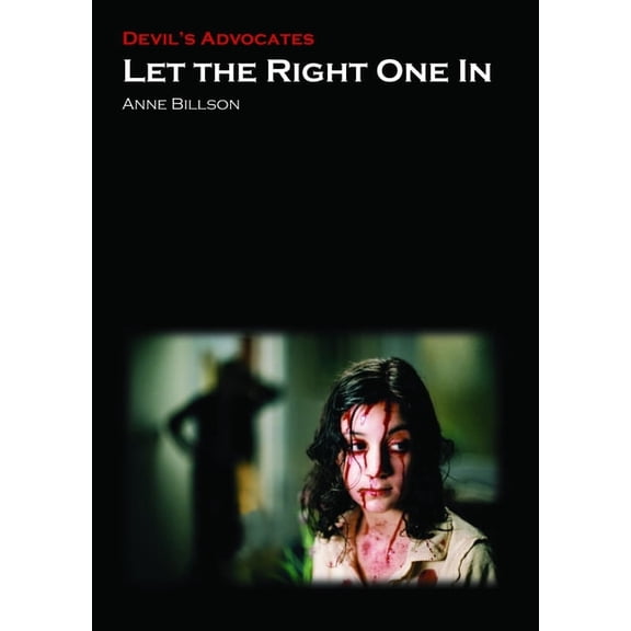 Devil's Advocates Let the Right One in, (Paperback)