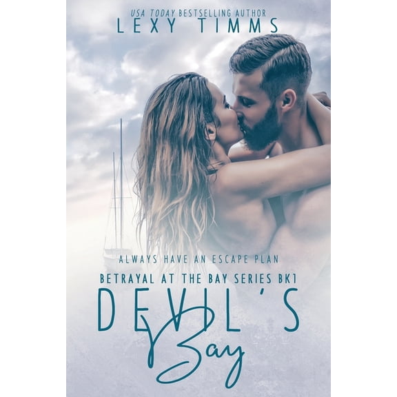 Betrayal at the Bay Devil's Bay, Book 1, (Paperback)