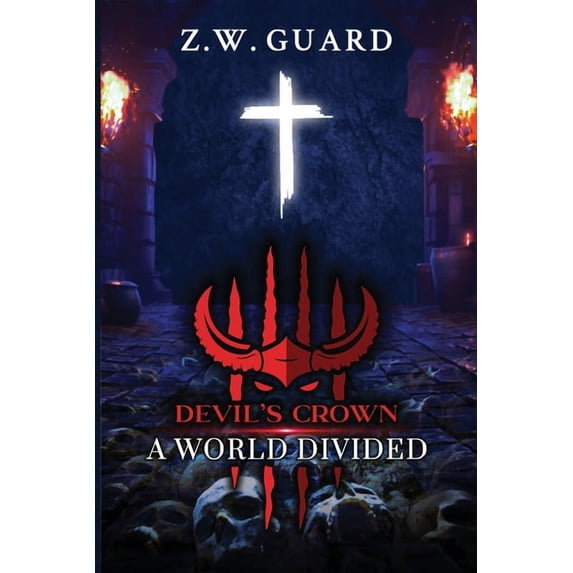 Devil's Crown: A World Divided, (Paperback)