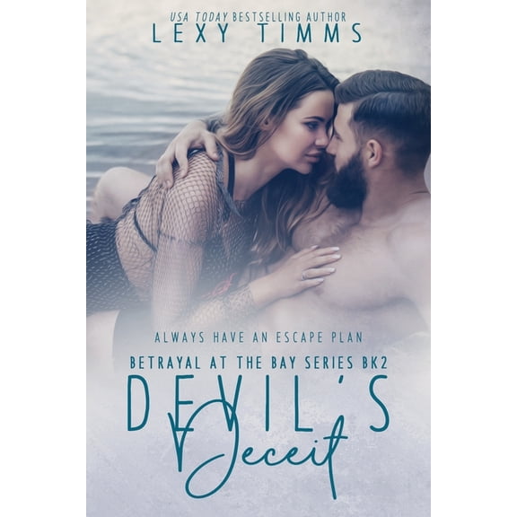 Betrayal at the Bay Devil's Deceit, Book 2, (Paperback)