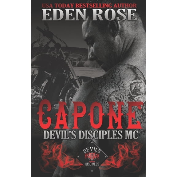 Devil's Disciples MC: Capone : MC Romance (Series #2) (Paperback)