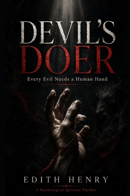 Devil's Doer: Every Evil Needs a Human Hand, (Paperback)