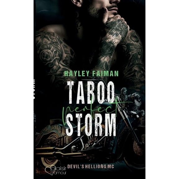 Devil's Hellions MC Teil 3: Taboo Perfect Storm, (Paperback)