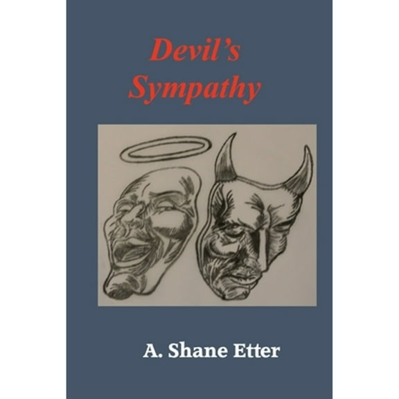 Devil's Sympathy (Paperback) by A Shane Etter