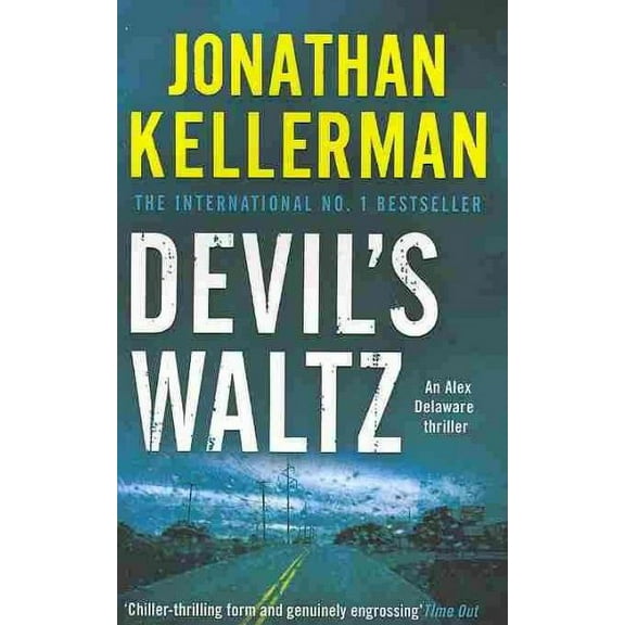 Devil's Waltz (Alex Delaware Series, Book 7) : A Suspenseful Psychological Thriller