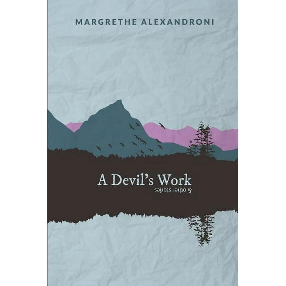 A Devil's Work and other stories, (Paperback)
