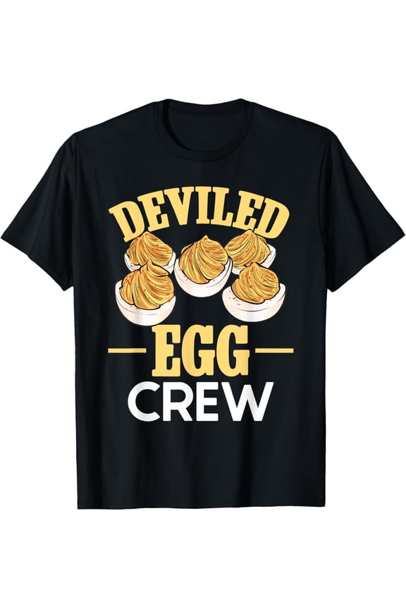 Deviled Egg Crew Deviled Eggs T-Shirt All Size S-5XL