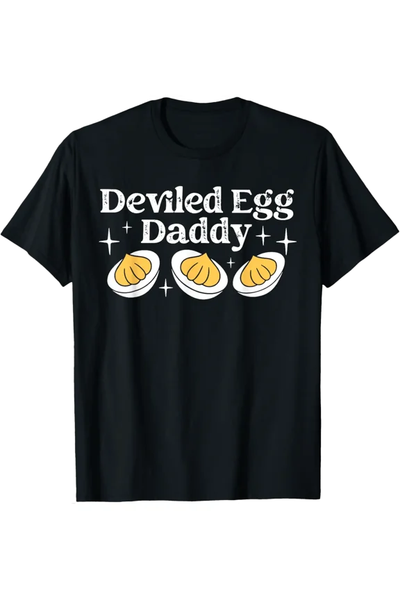 Deviled Egg Daddy Cooking Foodie Kitchen T-Shirt