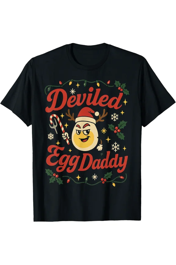 Deviled Egg Daddy Food Pun Design T-Shirt All Size S-5XL