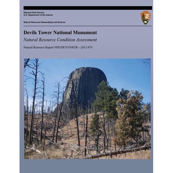 Devils Tower National Monument Natural Resource Condition Assessment (Paperback)