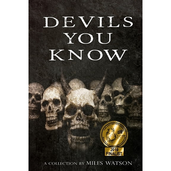 Devils You Know: A Collection (Paperback)