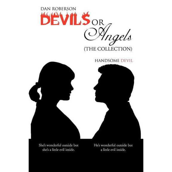 Devils or Angels (the Collection) (Paperback)