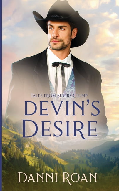 Devin's Desire: Tales from Biders Clump, (Paperback)