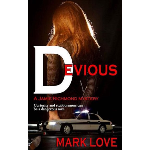 Devious: A Jamie Richmond Mystery (Paperback) by Mark Love