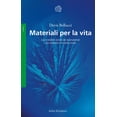 thumbnail image 1 of Devis Bellucci Materiali per la vita. Le incredibili storie dei biomateriali che ri (Paperback), 1 of 1