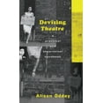 thumbnail image 1 of Devising Theatre: A Practical and Theoretical Handbook, (Hardcover), 1 of 1