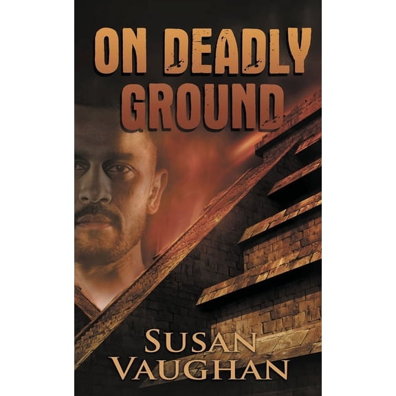 Devlin Security Force, Protecting Priceless Treasures: On Deadly Ground (Paperback)