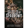Devney Perry, Shield of Sparrows, Hardcover, 9781649378514 - Walmart.com