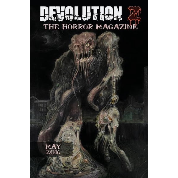 Devolution Z May 2016: The Horror Magazine