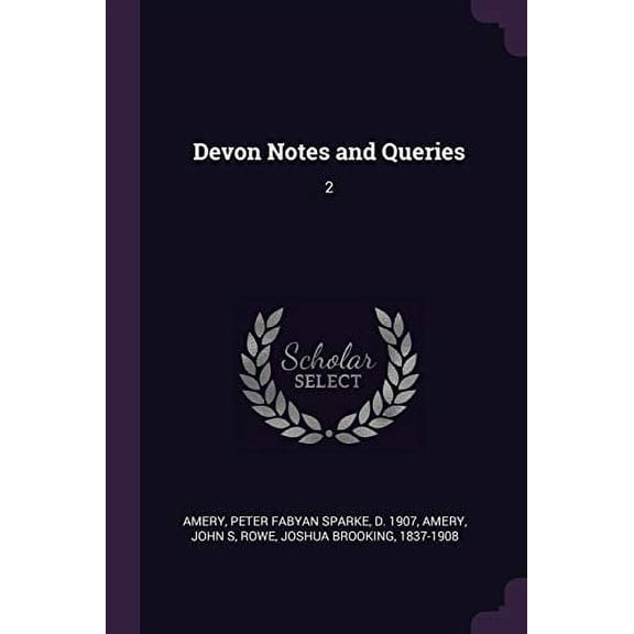 Devon Notes and Queries : 2 (Paperback)