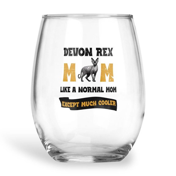 Devon Rex Mom Like a Normal Mom Except Much Cooler Happy Mother's Day 15oz Stemless Wine Glass Mug Cat Lover Kitten Owner Gifts Wine Glasses Cup - 02004