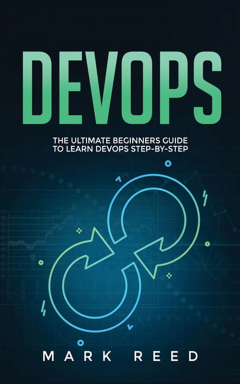 Devops DevOps: The Ultimate Beginners Guide to Learn DevOps Step-By ...