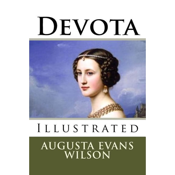 Devota (Paperback) by Augusta Evans Wilson