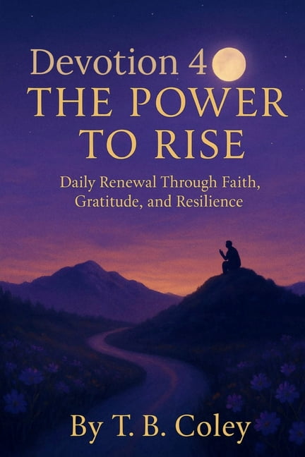 Devotion 4 The Power to Rise - Daily Devotion, (Paperback)
