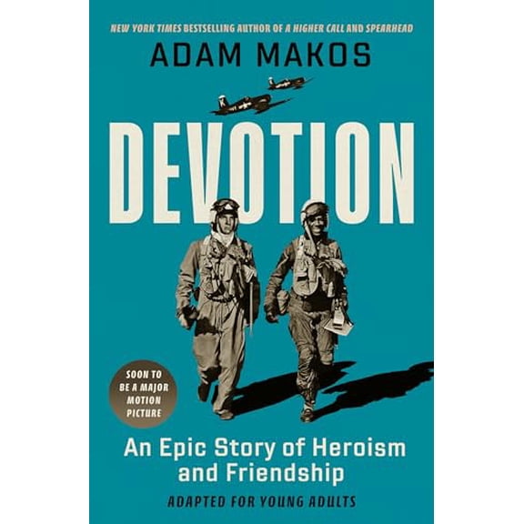 Pre-Owned Devotion (Adapted for Young Adults): An Epic Story of Heroism and Friendship (Hardcover) 0593481453 9780593481455
