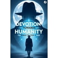 thumbnail image 1 of Devotion Towards Humanity, (Paperback), 1 of 1